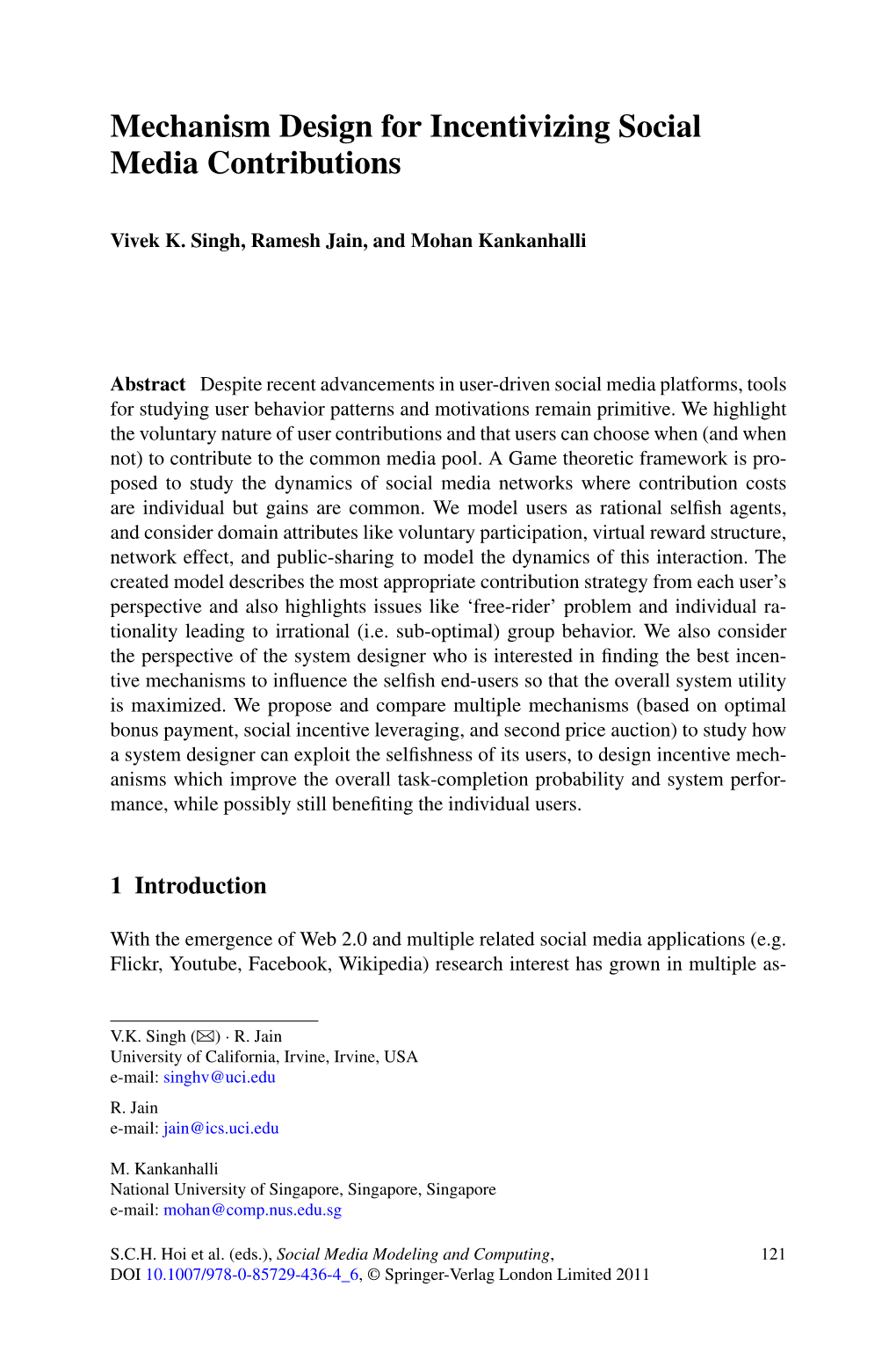 Mechanism Design for Incentivizing Social Media Contributions