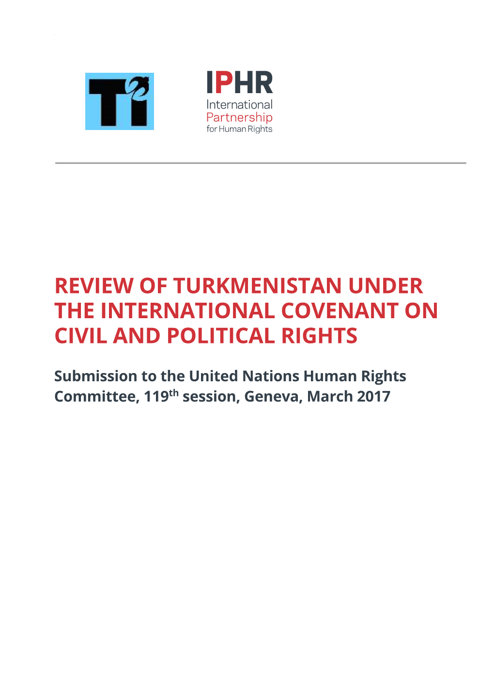 Review of Turkmenistan Under the International Covenant on Civil and Political Rights