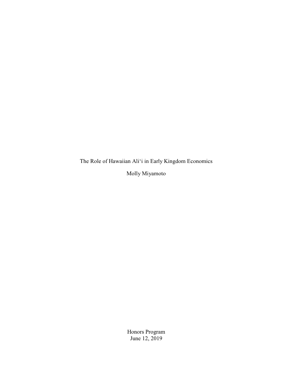 The Role of Hawaiian Aliʻi in Early Kingdom Economics Molly