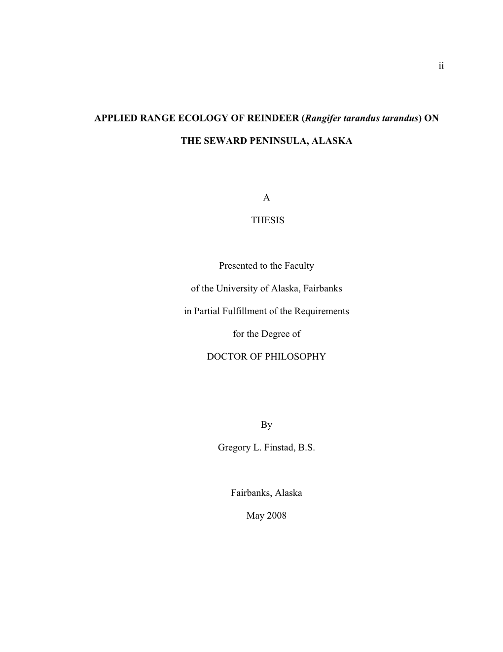 Ii APPLIED RANGE ECOLOGY of REINDEER (Rangifer Tarandus Tarandus) on the SEWARD PENINSULA, ALASKA a THESIS Presented to The