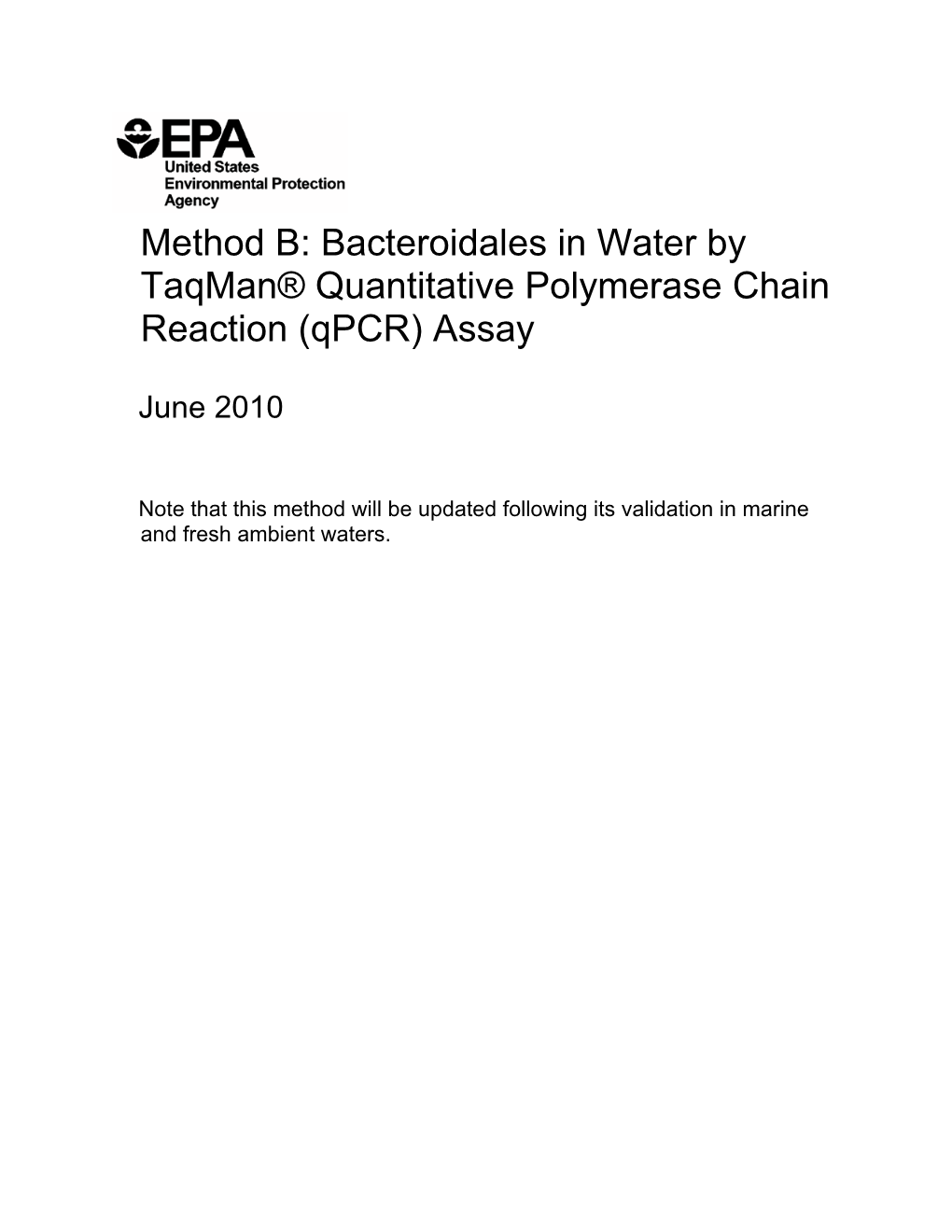 Method B: Bacteroidales in Water by Taqman® Quantitative Polymerase Chain Reaction (Qpcr) Assay