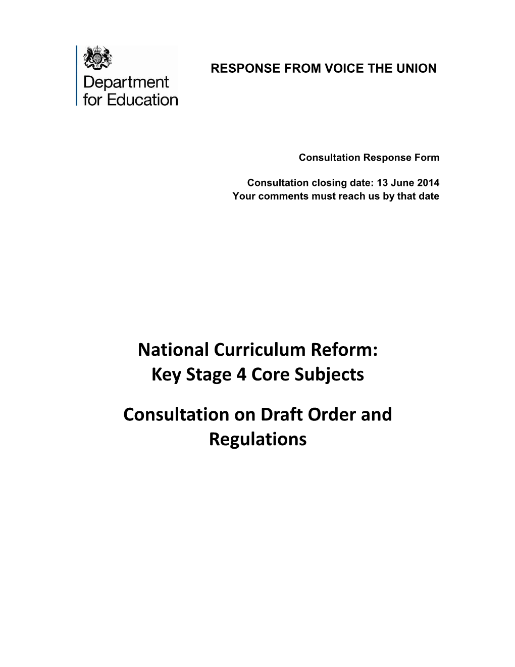National Curriculum Reform: Key Stage 4 Core Subjects Consultation