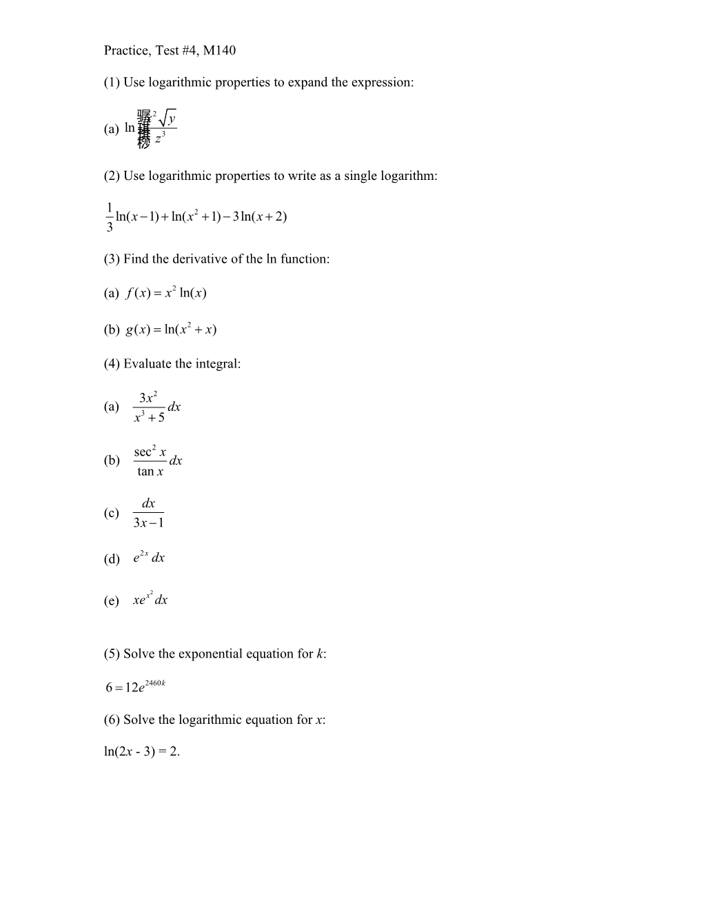 (1) Use Logarithmic Properties to Expand the Expression