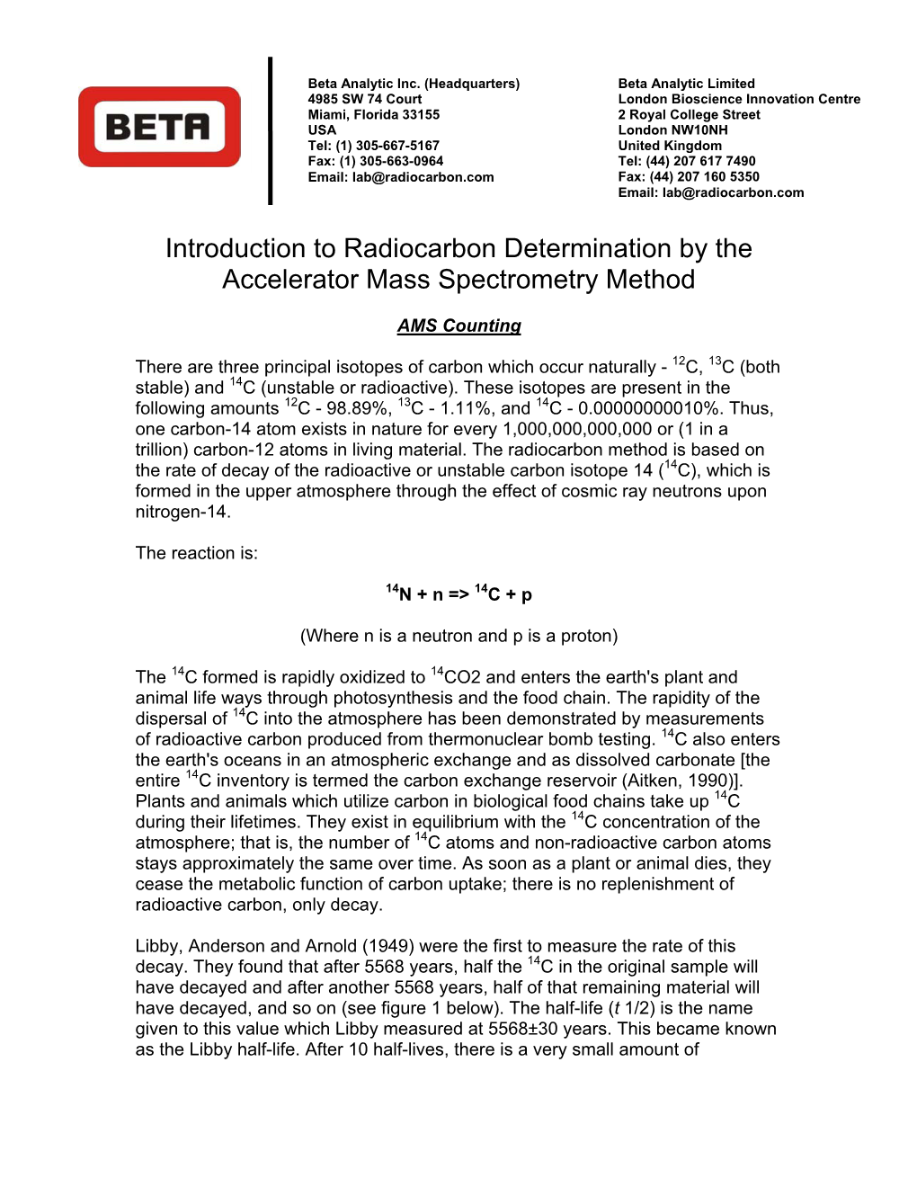 Introduction to Radiocarbon Determination by the Accelerator Mass Spectrometry Method