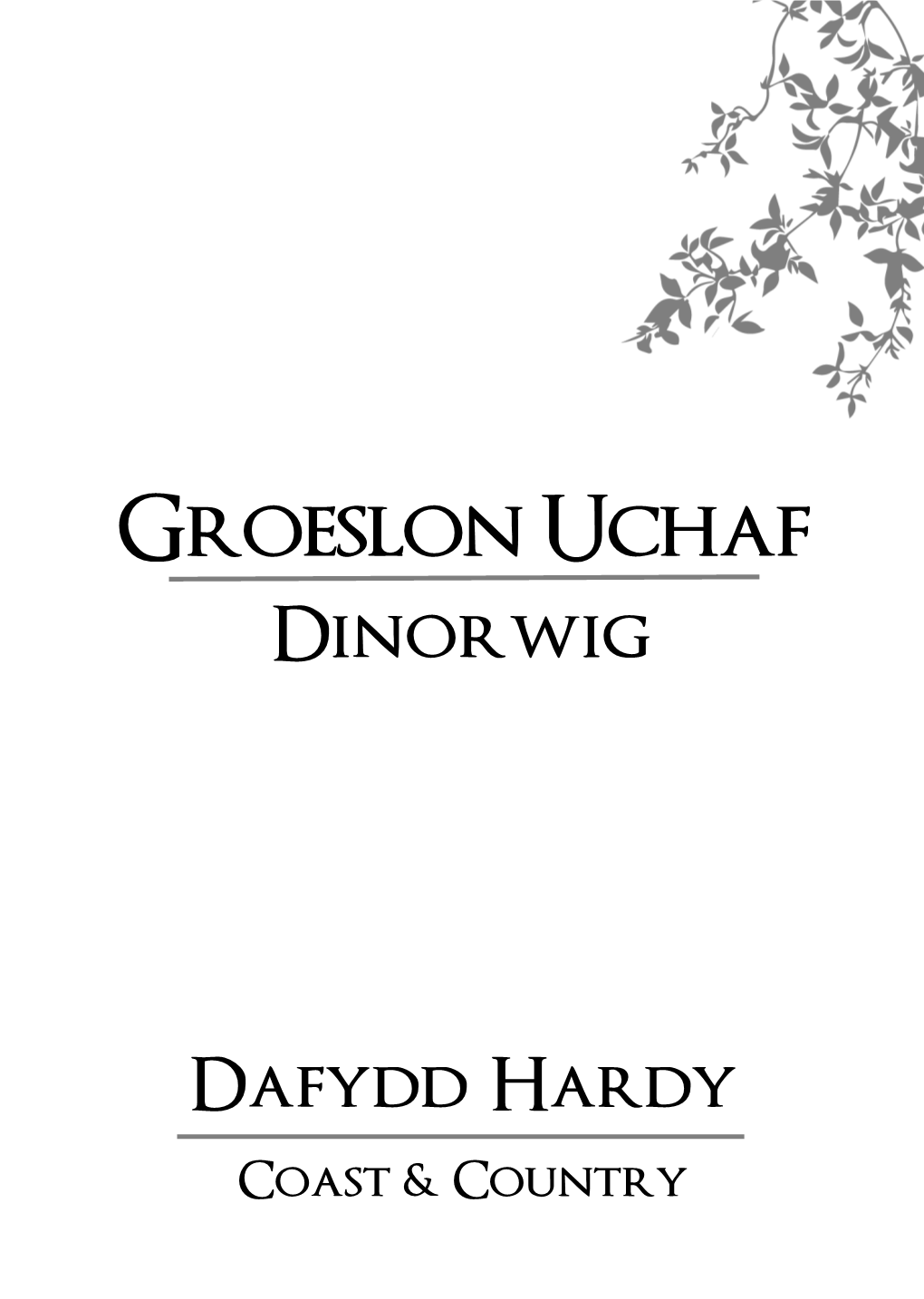 Groeslon Uchaf Dinorwig