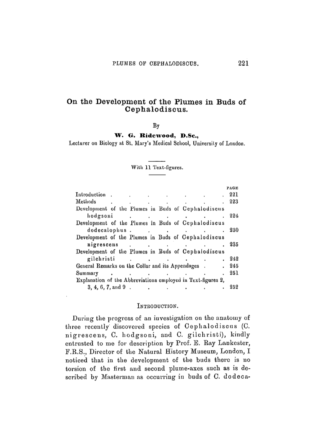 On the Development of the Plumes in Buds of Cephalodiscus. by W. O