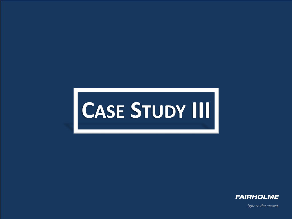 Fairholme Sears Case Study III August 2012