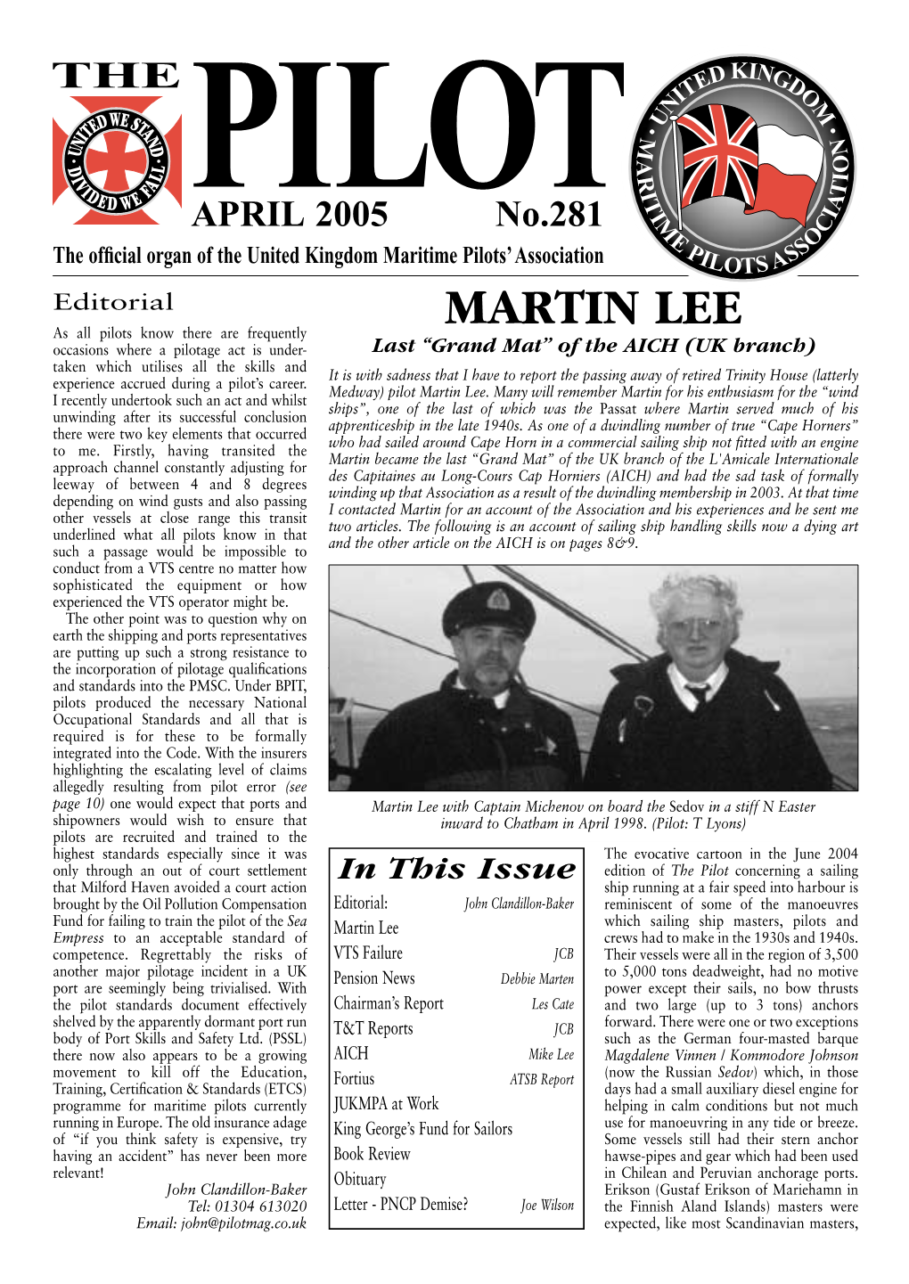 Pilotmag.Co.Uk Expected, Like Most Scandinavian Masters, April 2005 2 the Pilot