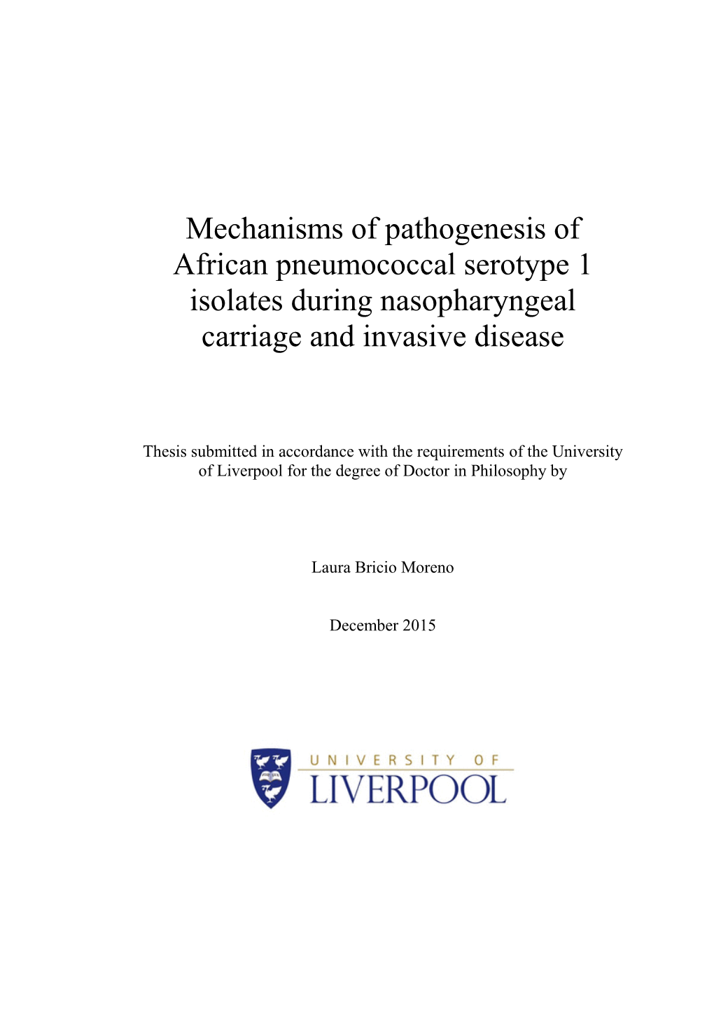 Mechanisms of Pathogenesis of African Pneumococcal Serotype 1 Isolates During Nasopharyngeal Carriage and Invasive Disease