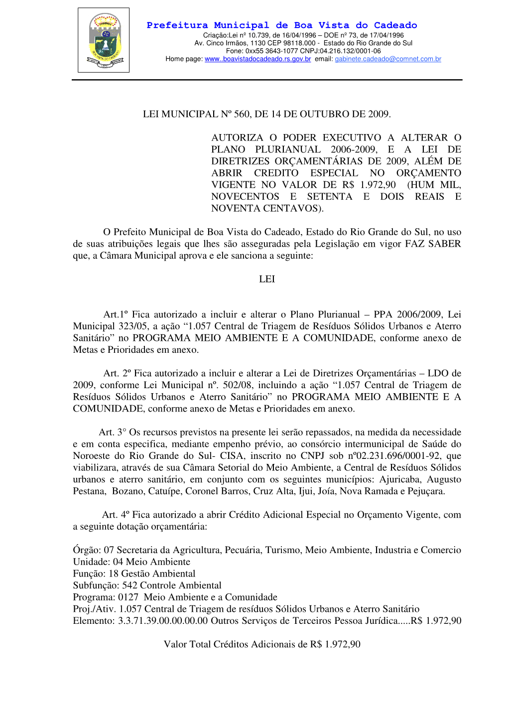 Prefeitura Municipal De Boa Vista Do Cadeado LEI MUNICIPAL Nº