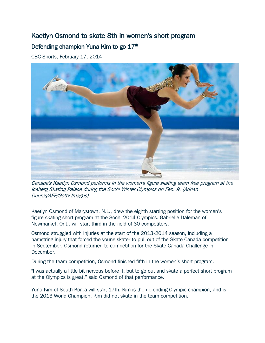 Kaetlyn Osmond to Skate 8Th in Women's Short Program Defending Champion Yuna Kim to Go 17Th CBC Sports, February 17, 2014