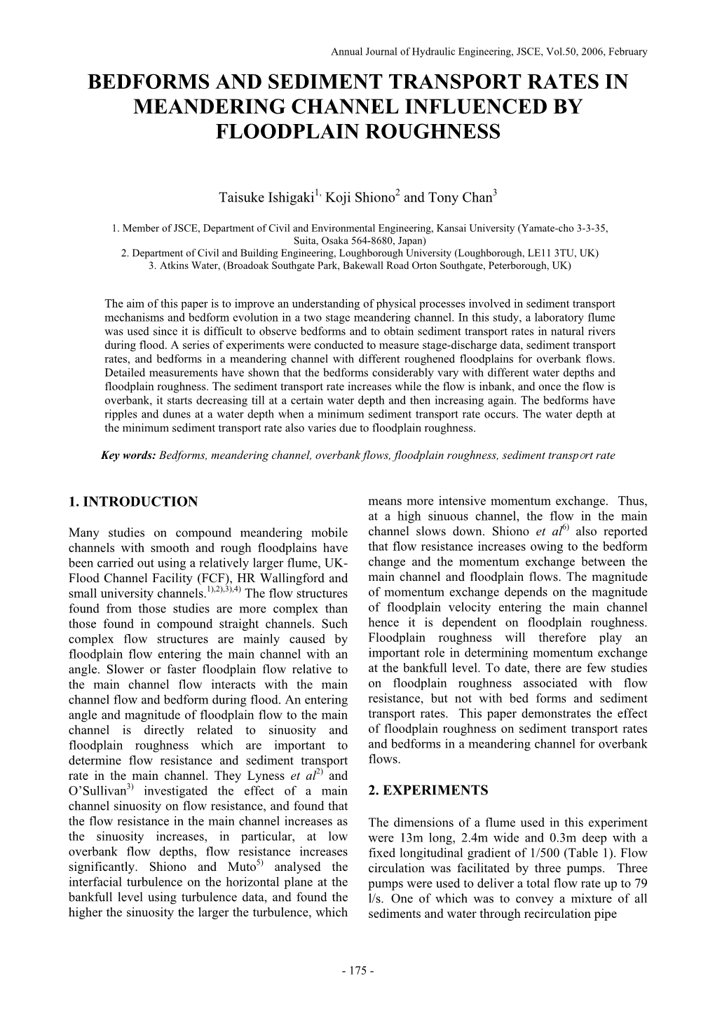 Bedforms and Sediment Transport Rates in Meandering Channel Influenced by Floodplain Roughness