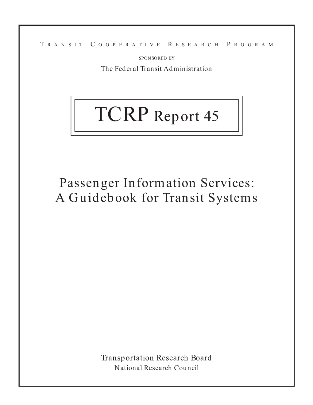 TCRP Report 45: Passenger Information Services: a Guidebook