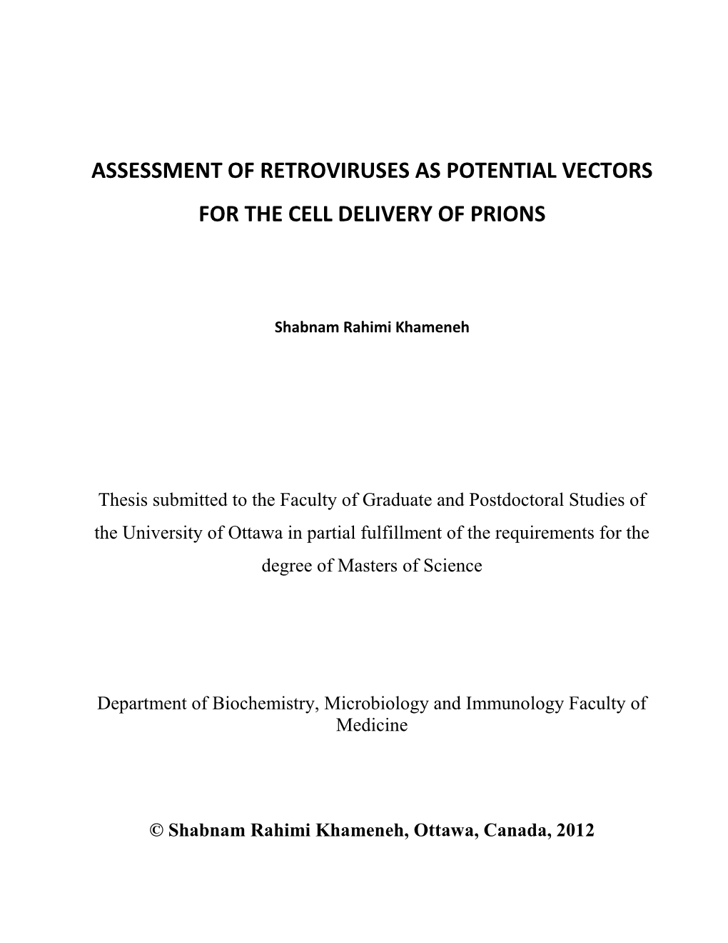 Assessment of Retroviruses As Potential Vectors for the Cell Delivery of Prions