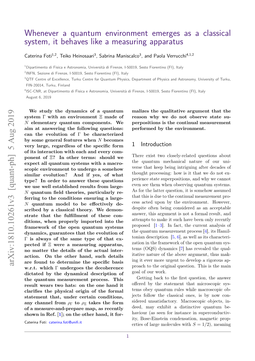 Whenever a Quantum Environment Emerges As a Classical System, It Behaves Like a Measuring Apparatus