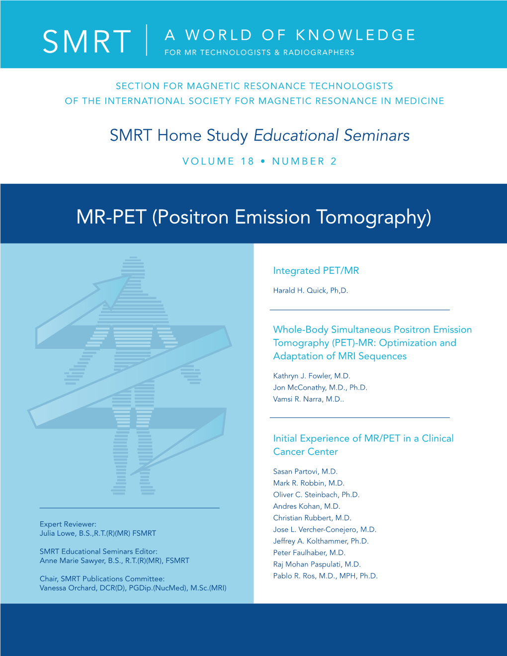 MR-PET (Positron Emission Tomography)