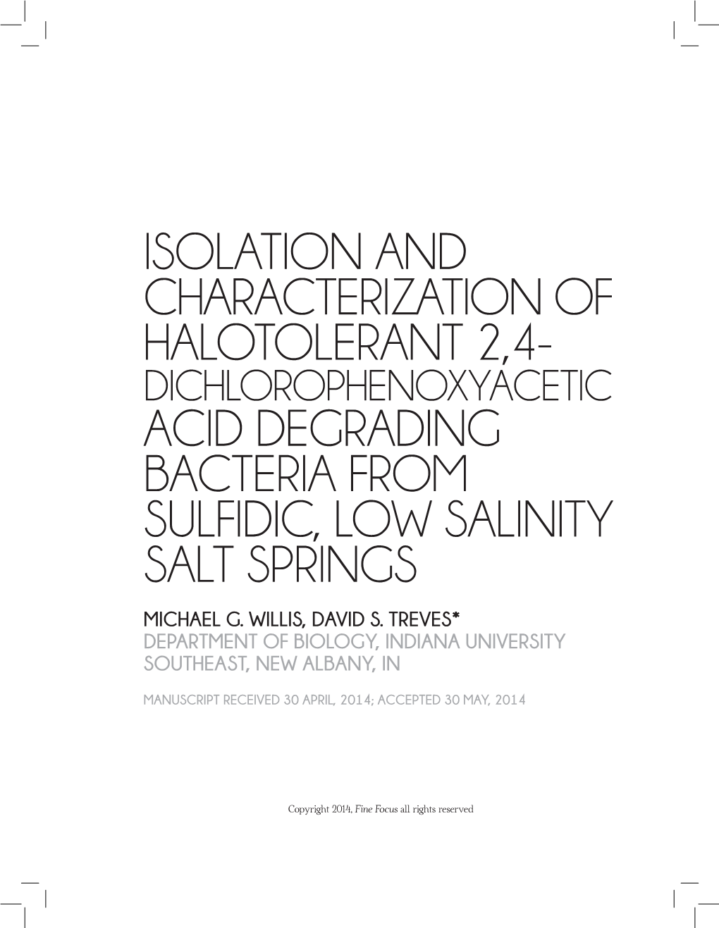 Acid Degrading Bacteria from Sulfidic, Low Salinity Salt Springs Michael G