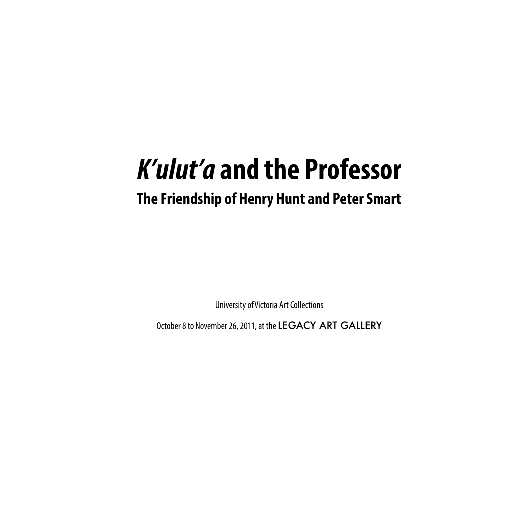 K'ulut'aand the Professor