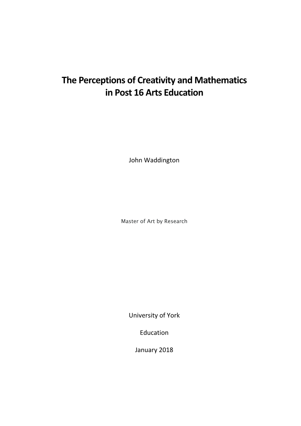 The Perceptions of Creativity and Mathematics in Post 16 Arts Education