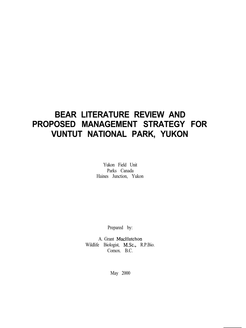 Bear Literature Review and Proposed Management Strategy for Vuntut National Park, Yukon