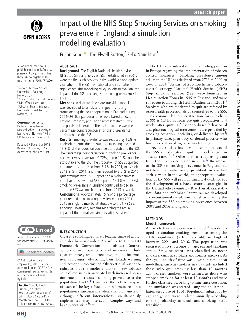 Impact of the NHS Stop Smoking Services on Smoking Prevalence in England: a Simulation Modelling Evaluation Fujian Song,‍ ‍ 1 Tim Elwell-Sutton,2 Felix Naughton3