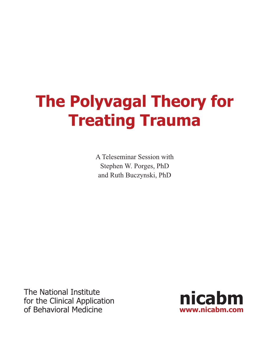The Polyvagal Theory's Use in Treating Trauma