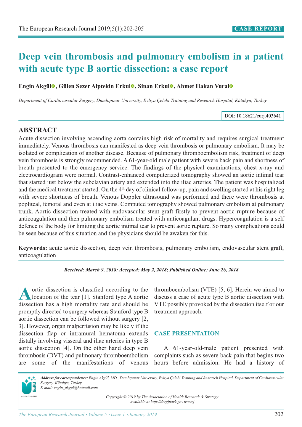 Deep Vein Thrombosis and Pulmonary Embolism in a Patient with Acute Type B Aortic Dissection: a Case Report