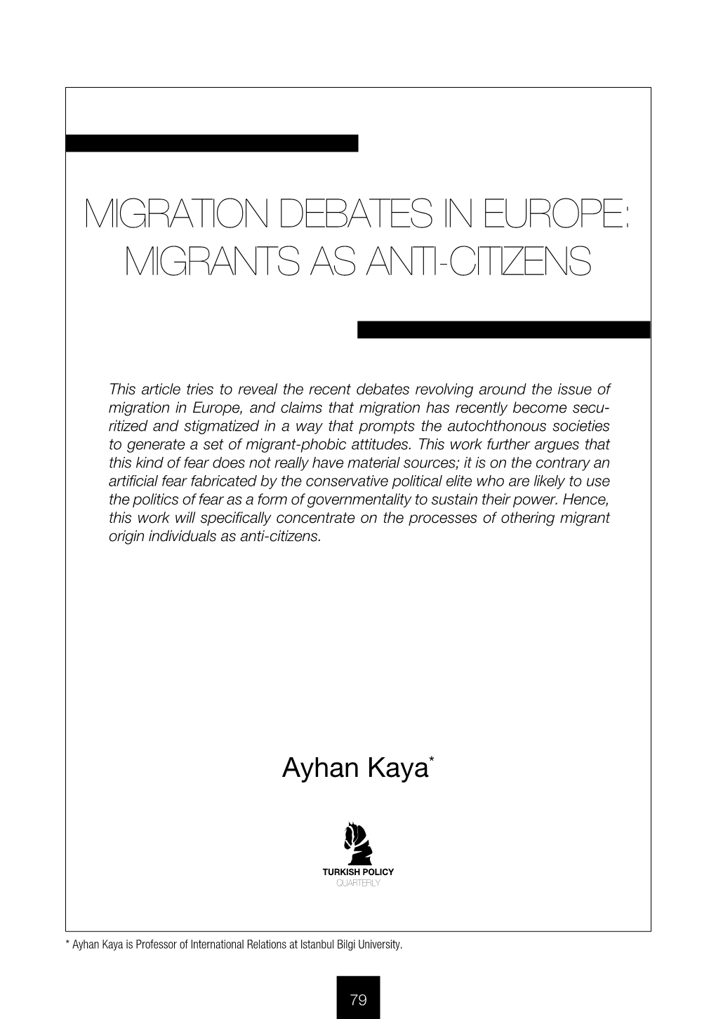 Migration Debates in Europe: Migrants As Anti-Citizens