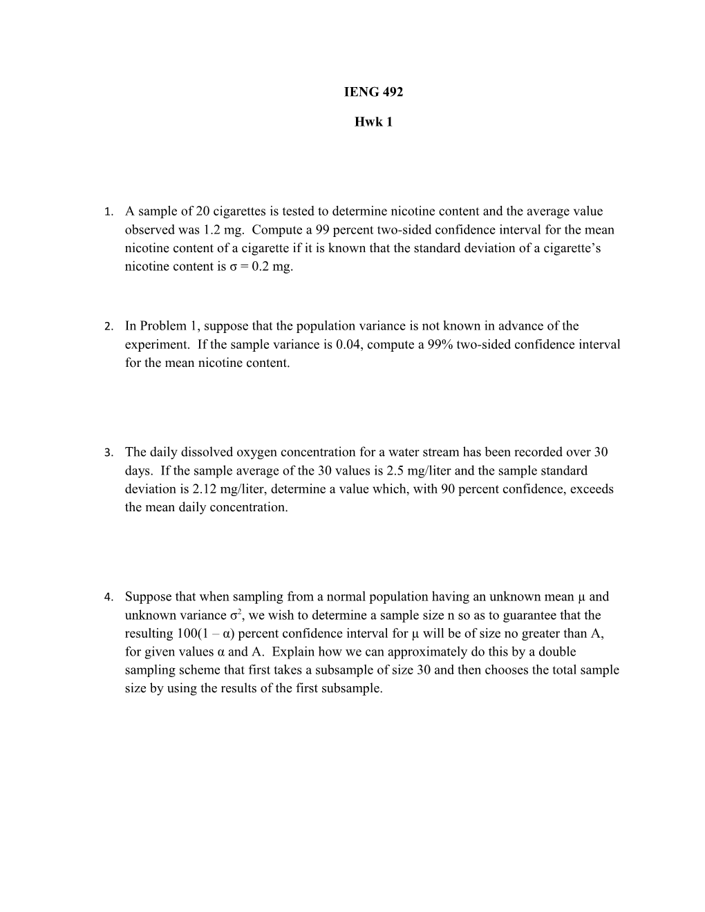 1. a Sample of 20 Cigarettes Is Tested to Determine Nicotine Content and the Average Value