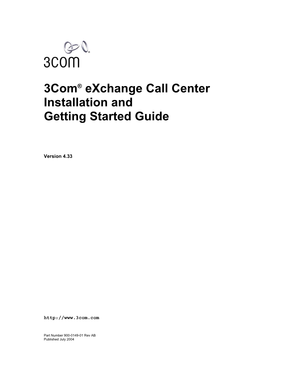 3Com Exchange Call Center Installation and Getting Started Guide CONTENTS