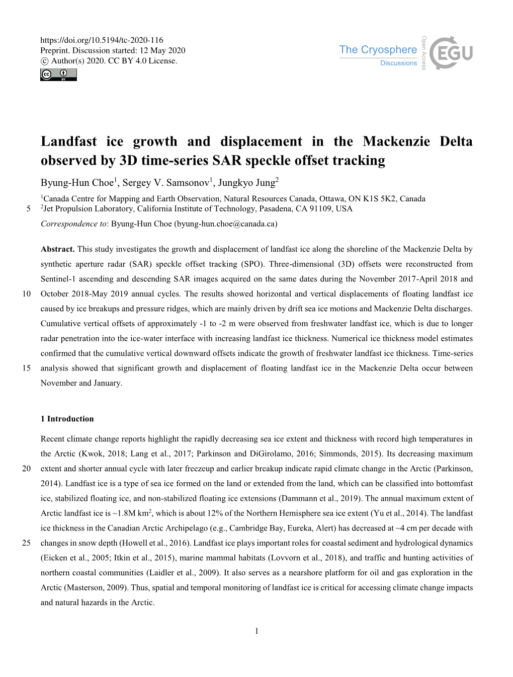 Landfast Ice Growth and Displacement in the Mackenzie Delta Observed by 3D Time-Series SAR Speckle Offset Tracking Byung-Hun Choe1, Sergey V