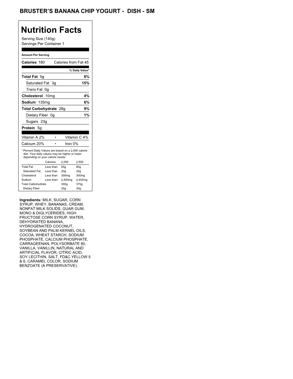 Nutrition Facts Serving Size (140G) Servings Per Container 1