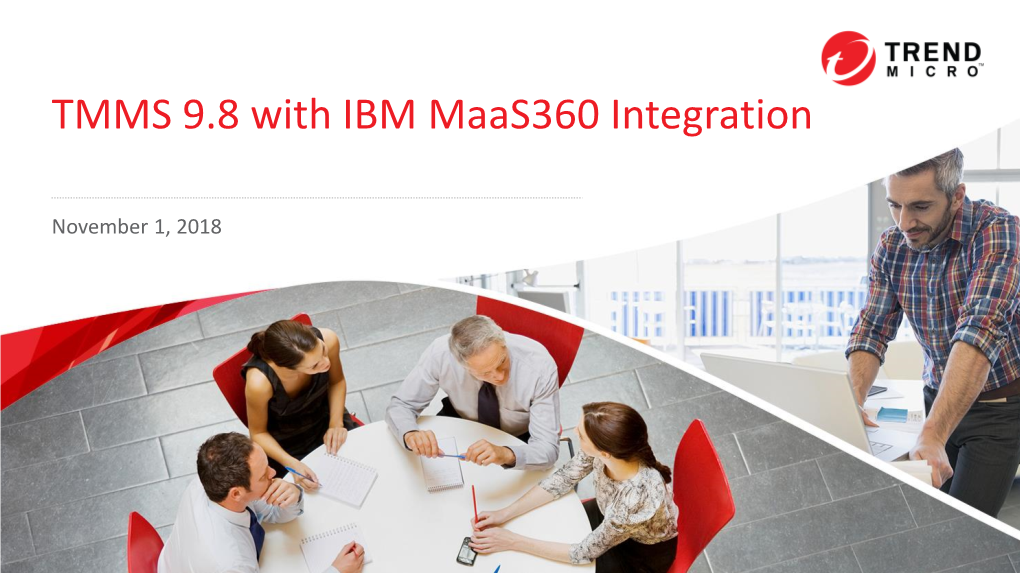 TMMS 9.8 with IBM Maas360 Integration