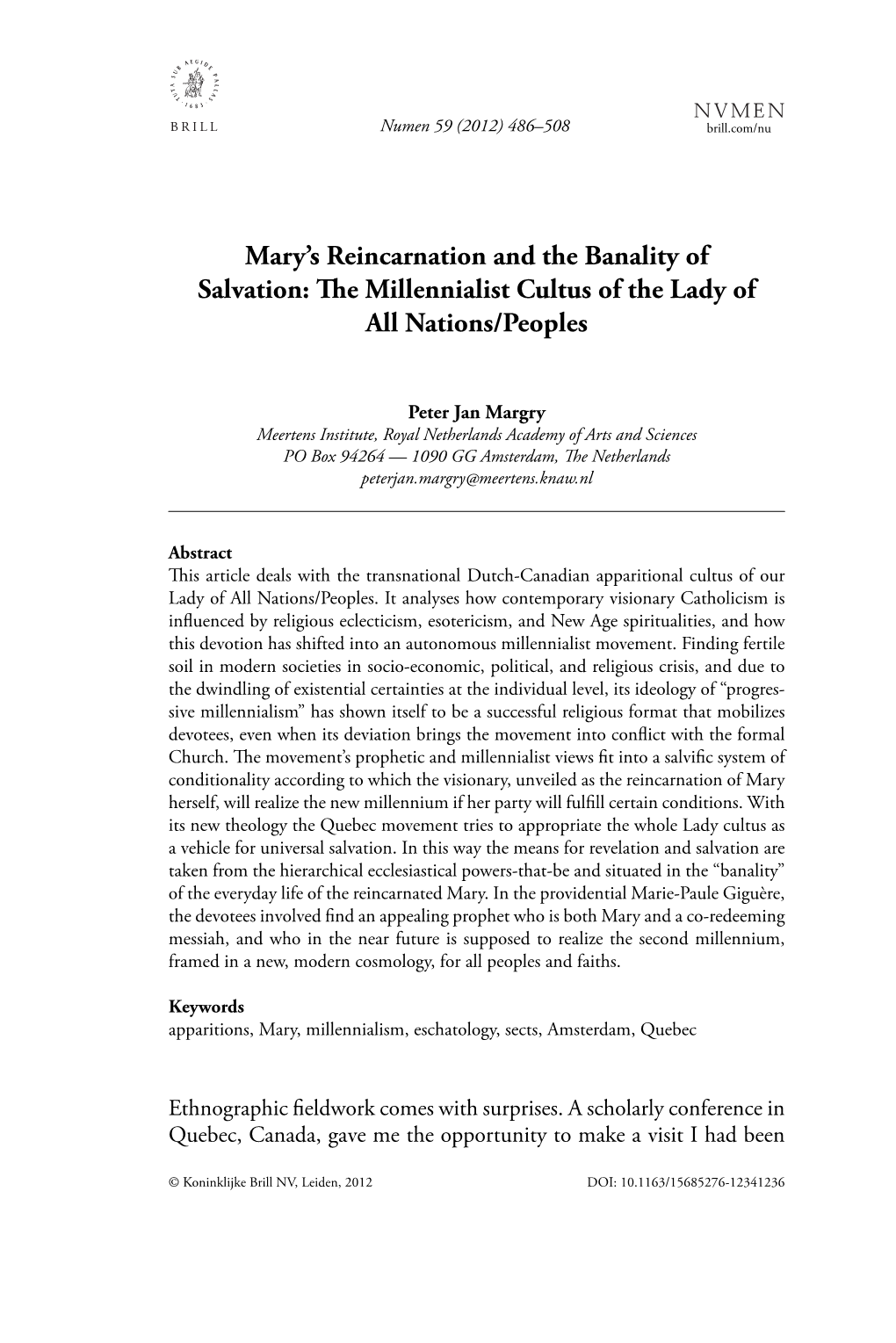 Mary's Reincarnation and the Banality of Salvation: the Millennialist Cultus of the Lady of All Nations/Peoples