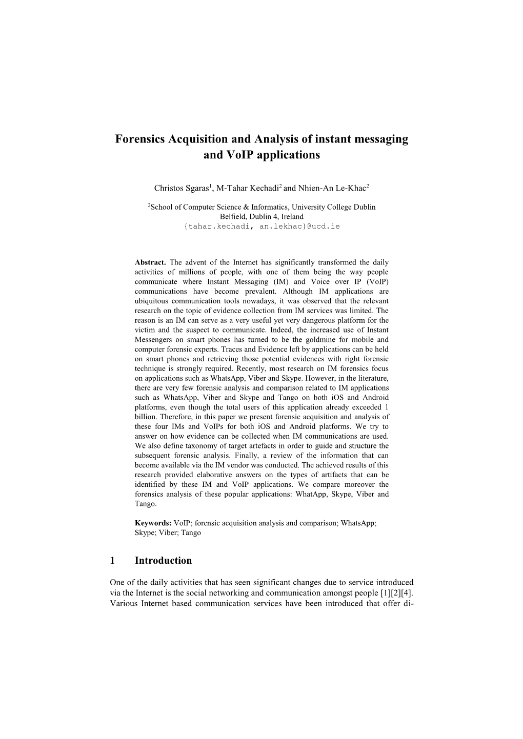 Forensics Acquisition and Analysis of Instant Messaging and Voip Applications