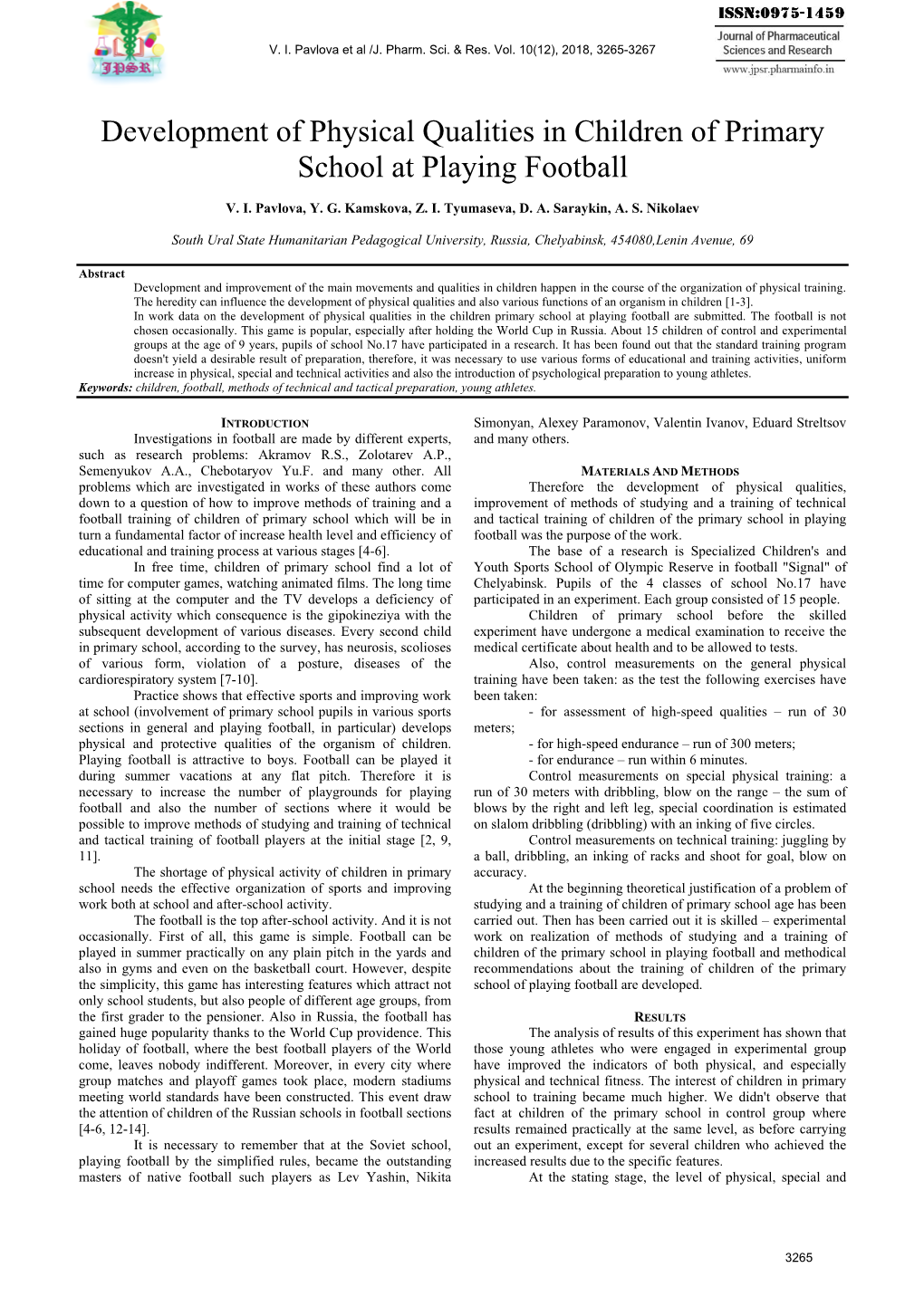 Development of Physical Qualities in Children of Primary School at Playing Football