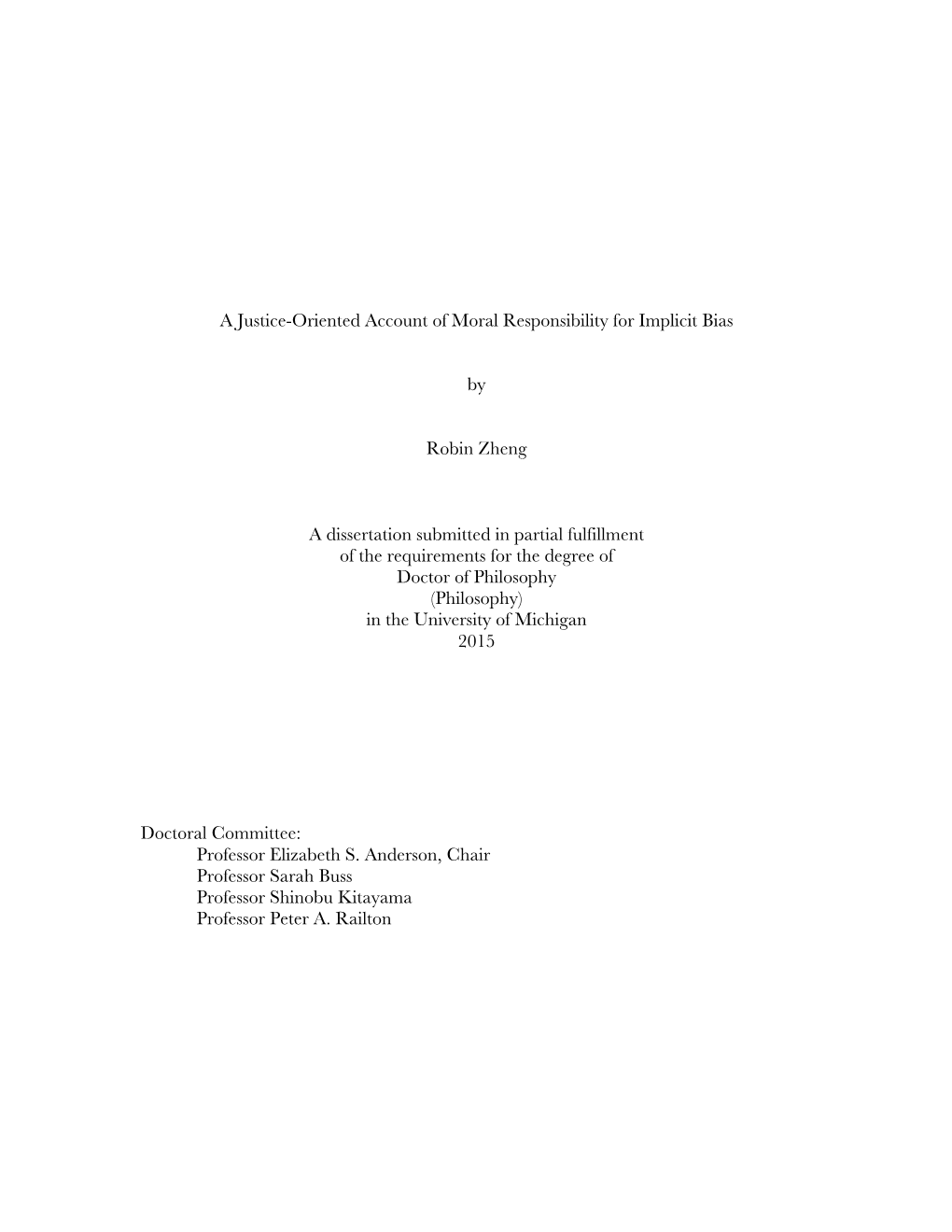 A Justice-Oriented Account of Moral Responsibility for Implicit Bias By