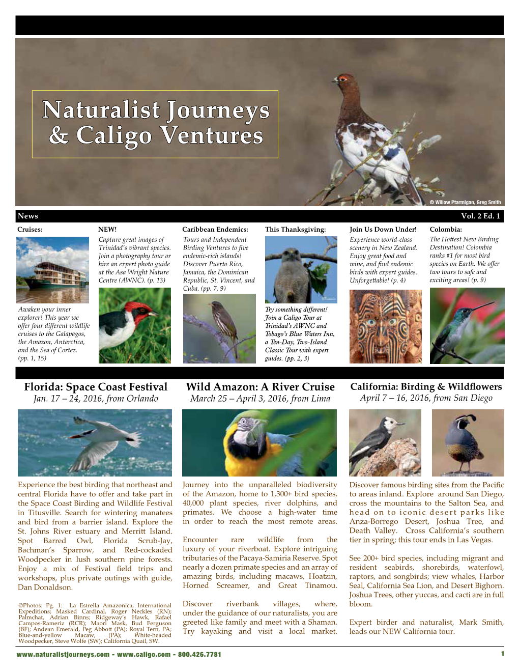 Naturalist Journeys & Caligo Ventures