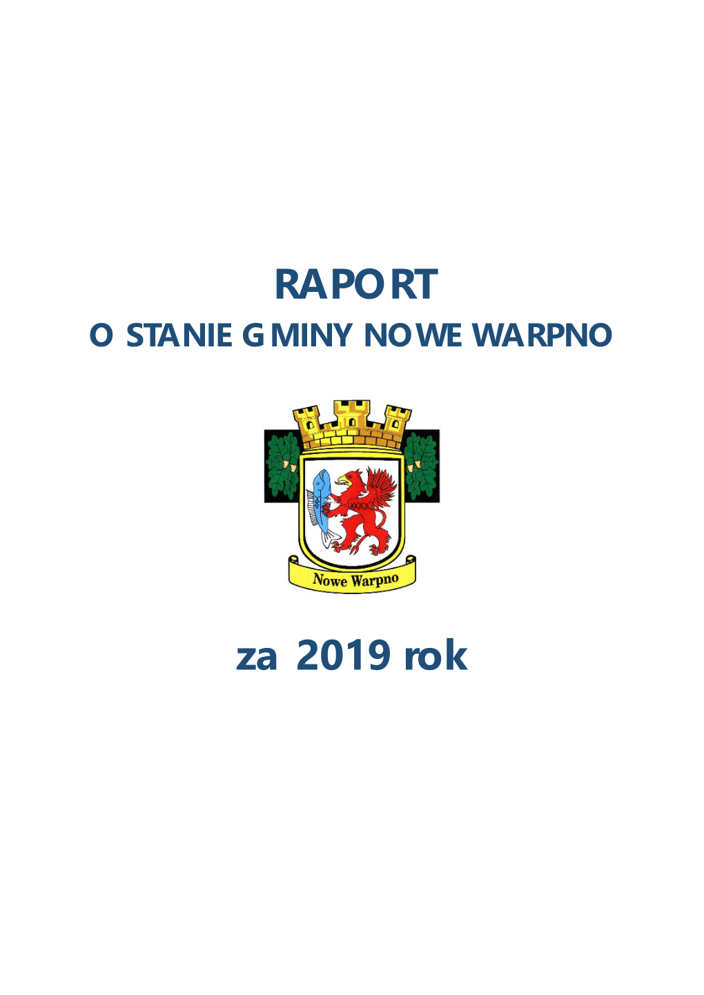 Raport O Stanie Gminy Nowe Warpno Za Rok 2019