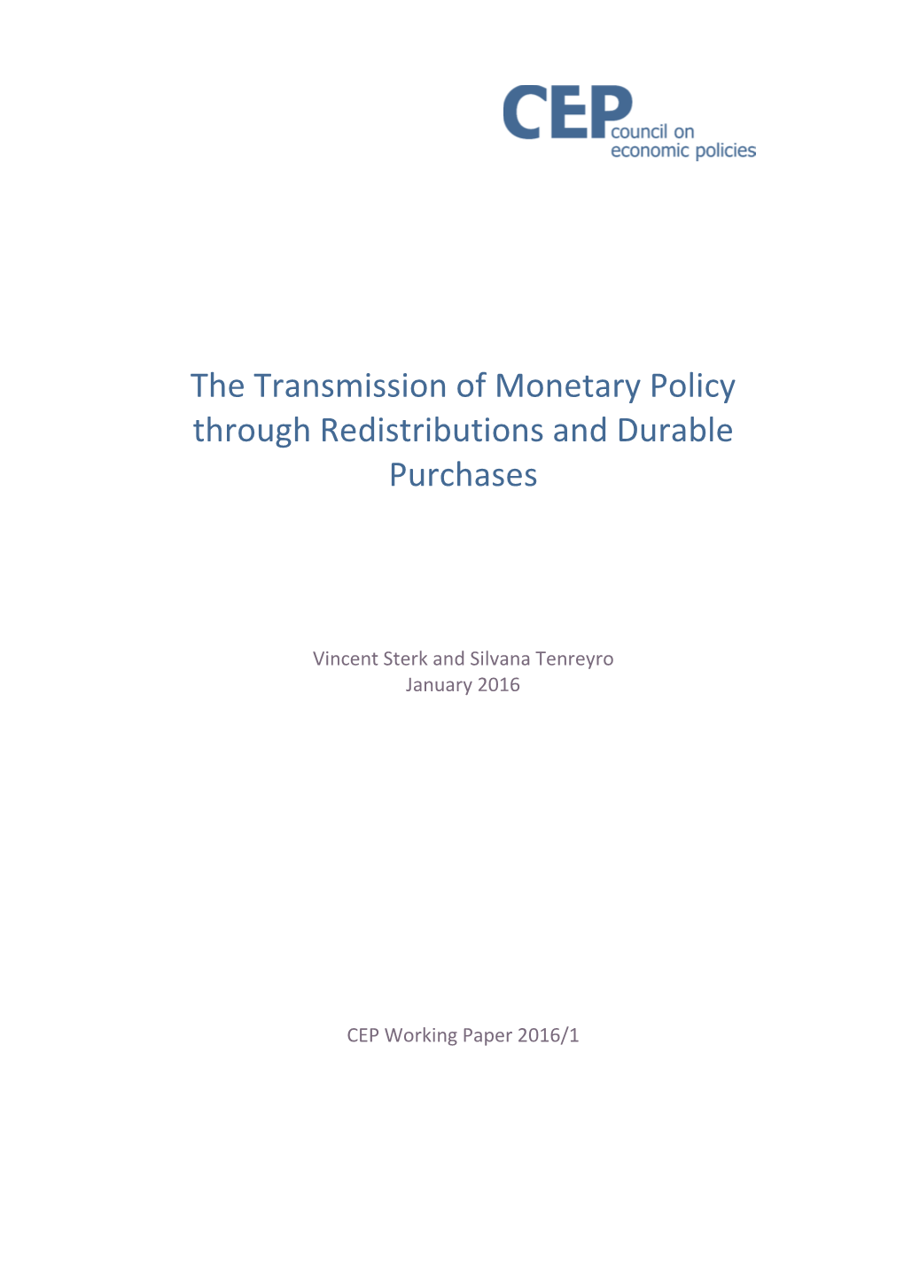 The Transmission of Monetary Policy Through Redistributions and Durable Purchases
