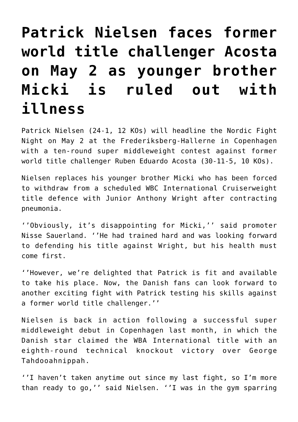 Patrick Nielsen Faces Former World Title Challenger Acosta on May 2 As Younger Brother Micki Is Ruled out with Illness