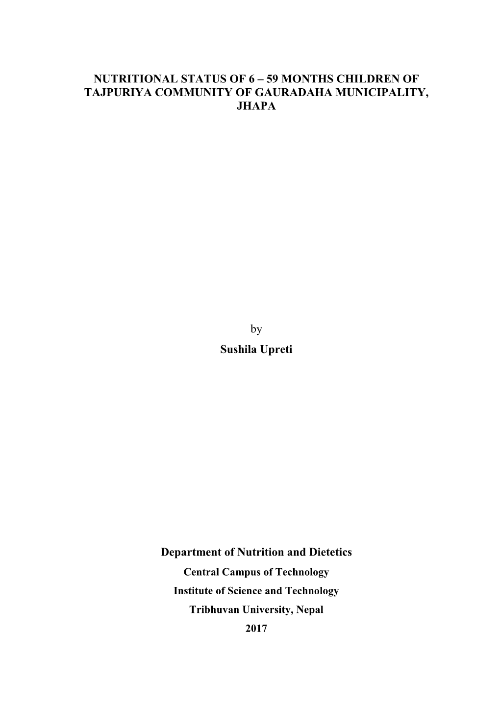 Nutritional Status of 6 – 59 Months Children of Tajpuriya Community of Gauradaha Municipality, Jhapa