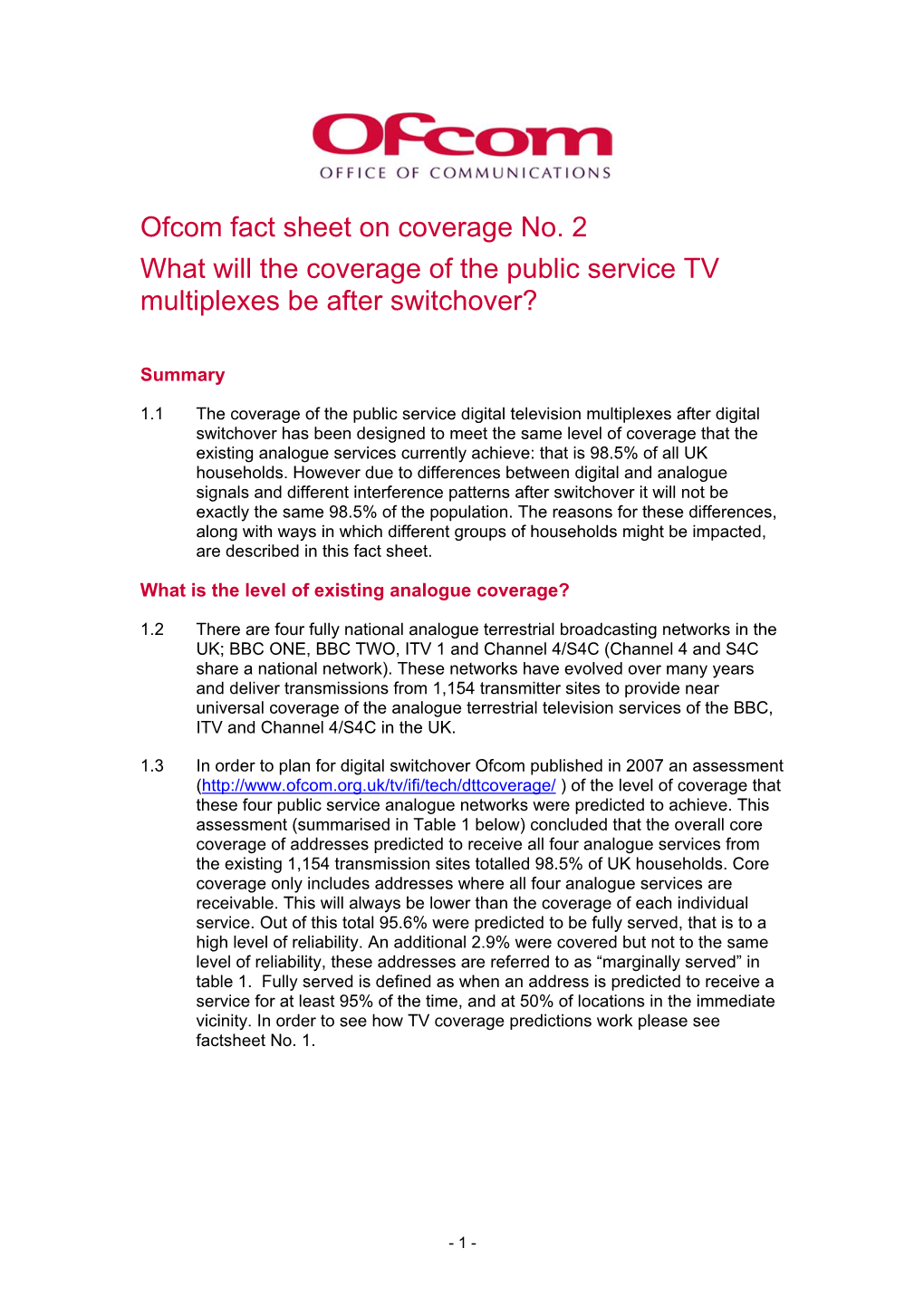Ofcom Fact Sheet on Coverage No. 2 2 What Will the Coverage of the Public Service TV Multiplexes Be After Switchover?