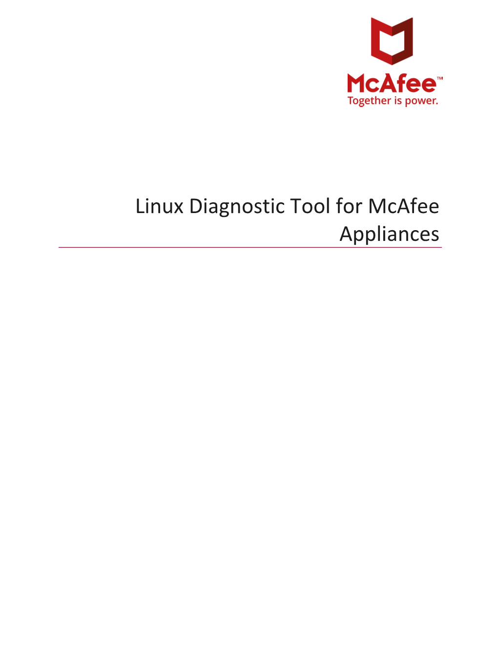 Linux Diagnostic Tool for Mcafee Appliances