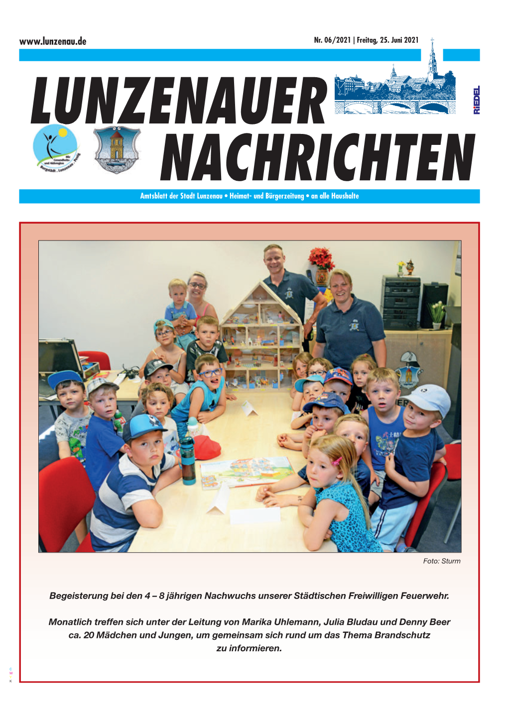 Juni 2021 LUNZENAUER NACHRICHTEN Amtsblatt Der Stadt Lunzenau • Heimat- Und Bürgerzeitung • an Alle Haushalte