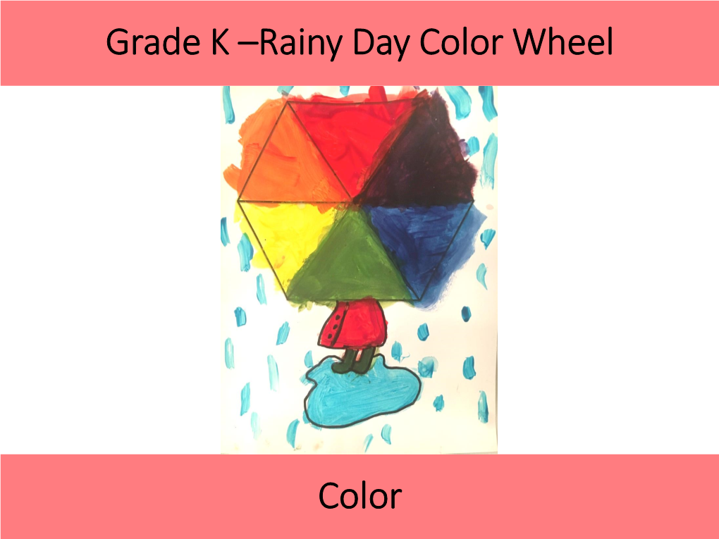 Color Grade K –Rainy Day Color Wheel