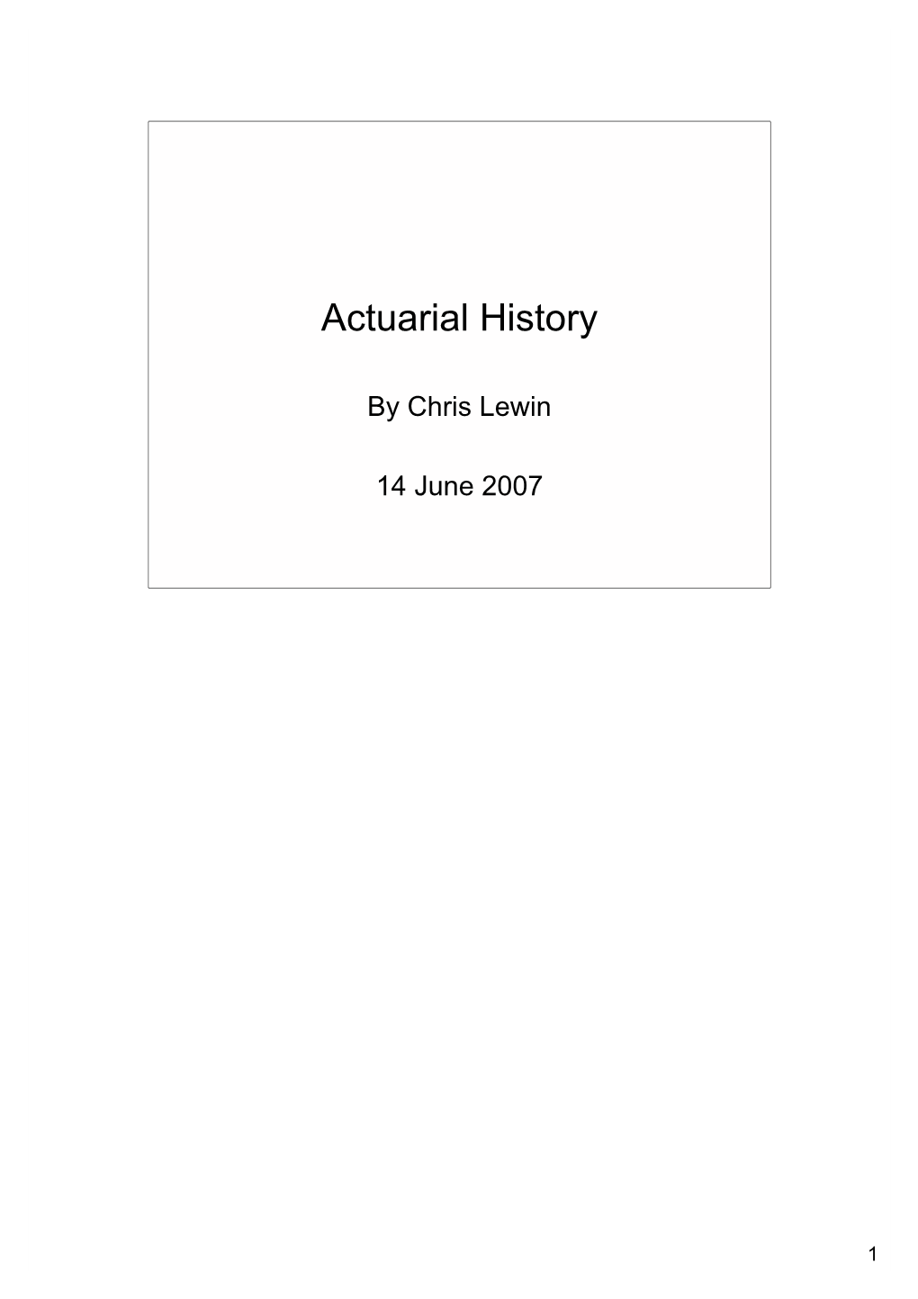 Actuarial History