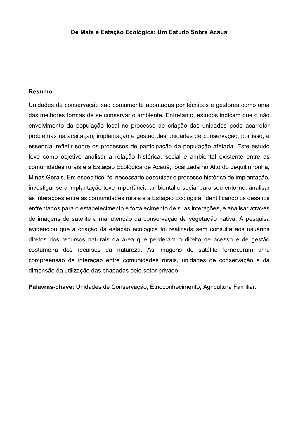 De Mata a Estação Ecológica: Um Estudo Sobre Acauã