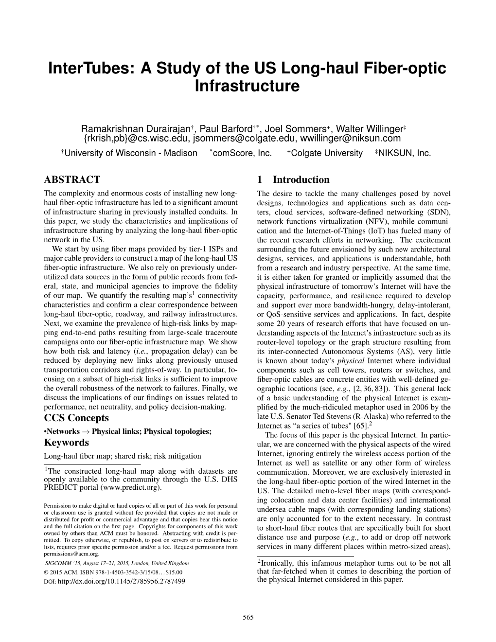 Intertubes: a Study of the US Long-Haul Fiber-Optic Infrastructure