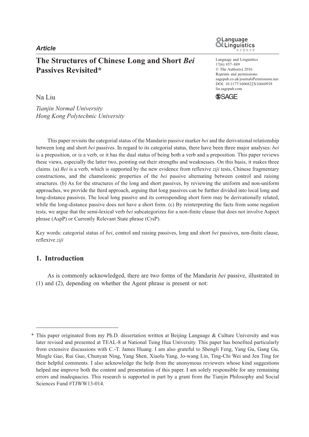 The Structures of Chinese Long and Short Bei Passives Revisited*